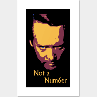 Not a Num6er Posters and Art